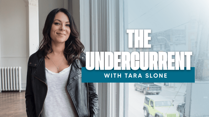 The Undercurrent with Tara Stone
