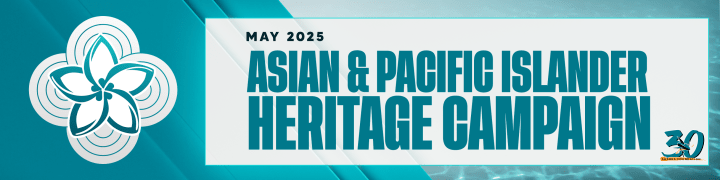 May 2025 Asian & Pacific Islander Heritage