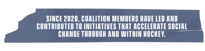 Coalition members have led and contributed to social change.
