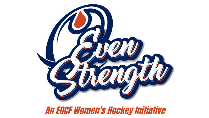 Even Strength - An EOCF Women's Hockey Initiative