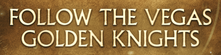Follow the Vegas Golden Knights