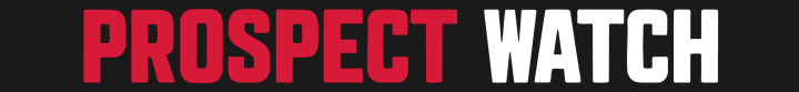 Prospect Watch